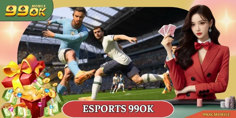 Esports 99OK